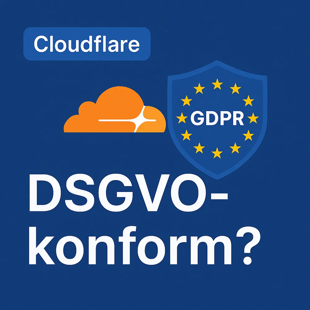 Cloudflare DSGVO-konform nutzen – So geht’s richtig!